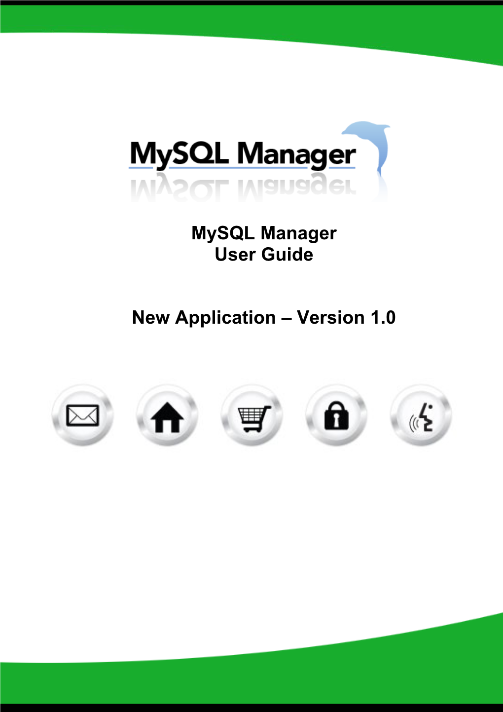 Mysql Manager User Guide