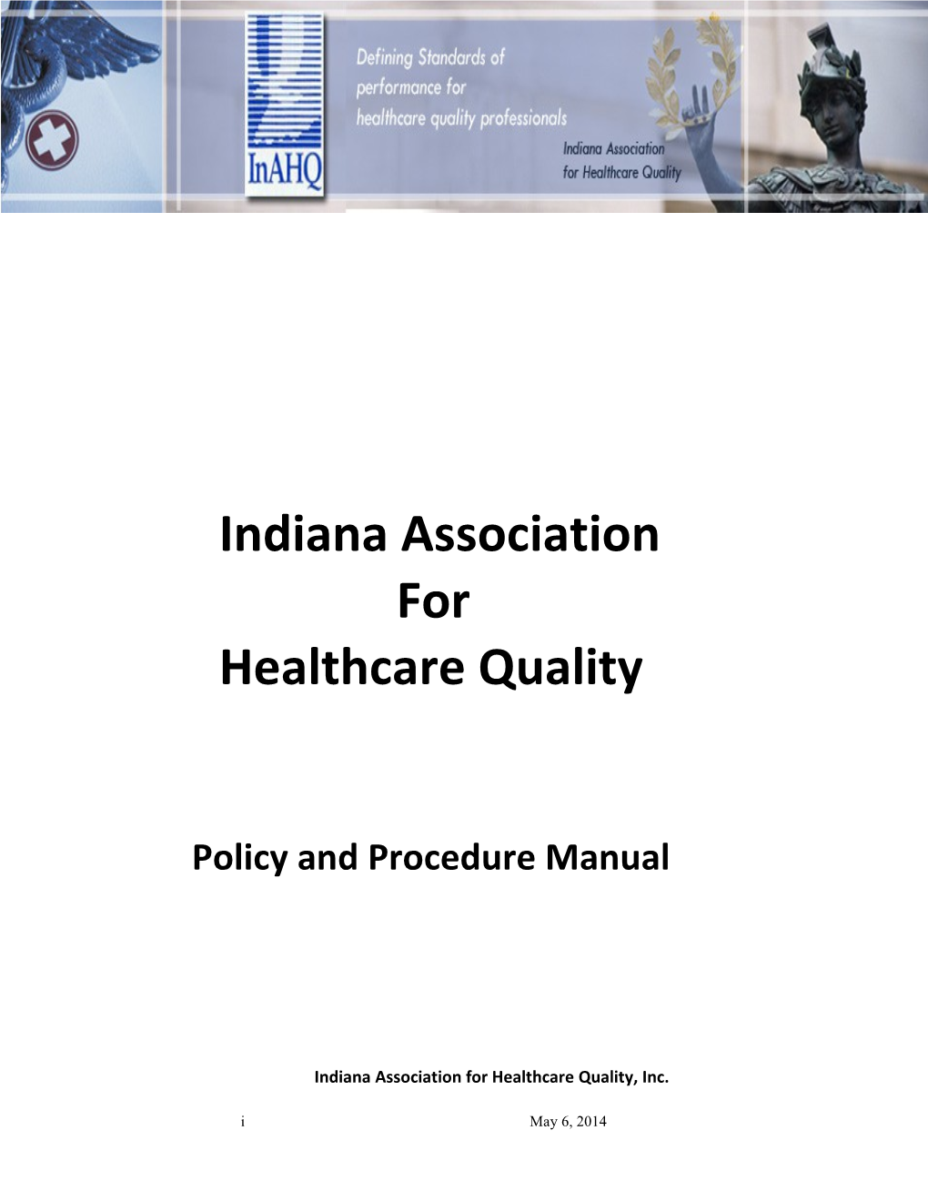 Indiana Association for Healthcare Quality, Inc