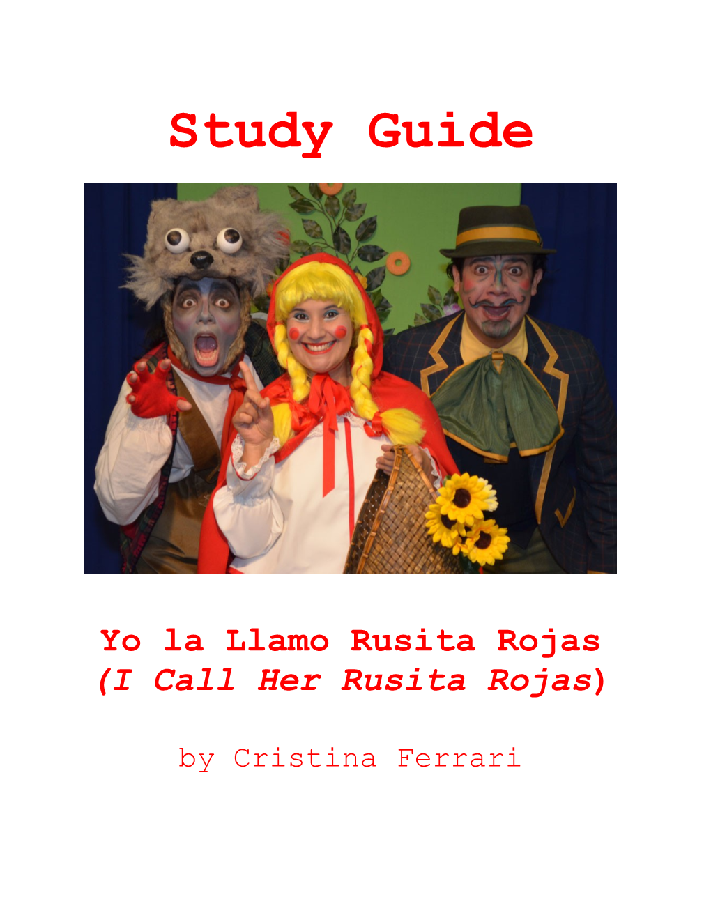 Yo La Llamo Rusita Rojas Study Guide