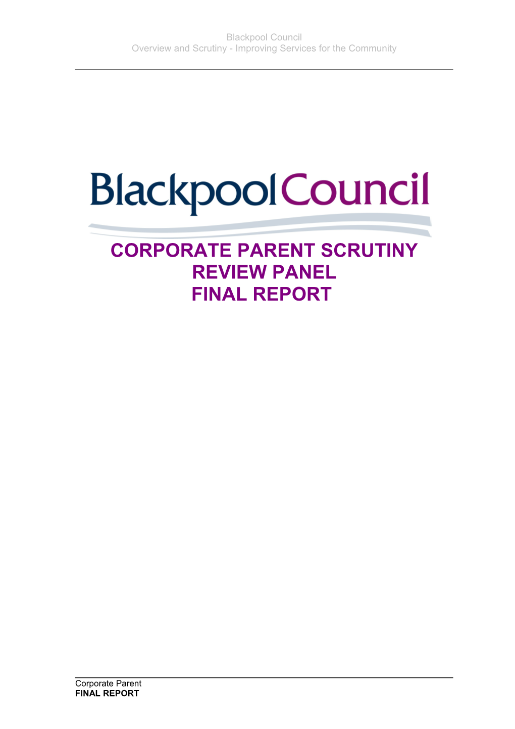 Overview and Scrutiny - Improving Services for the Community