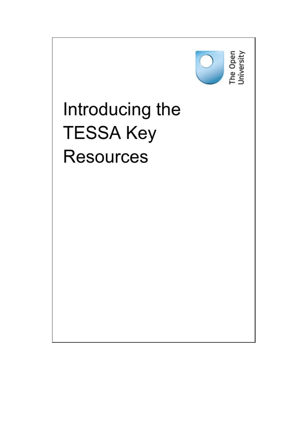 Introducing the TESSA Key Resources