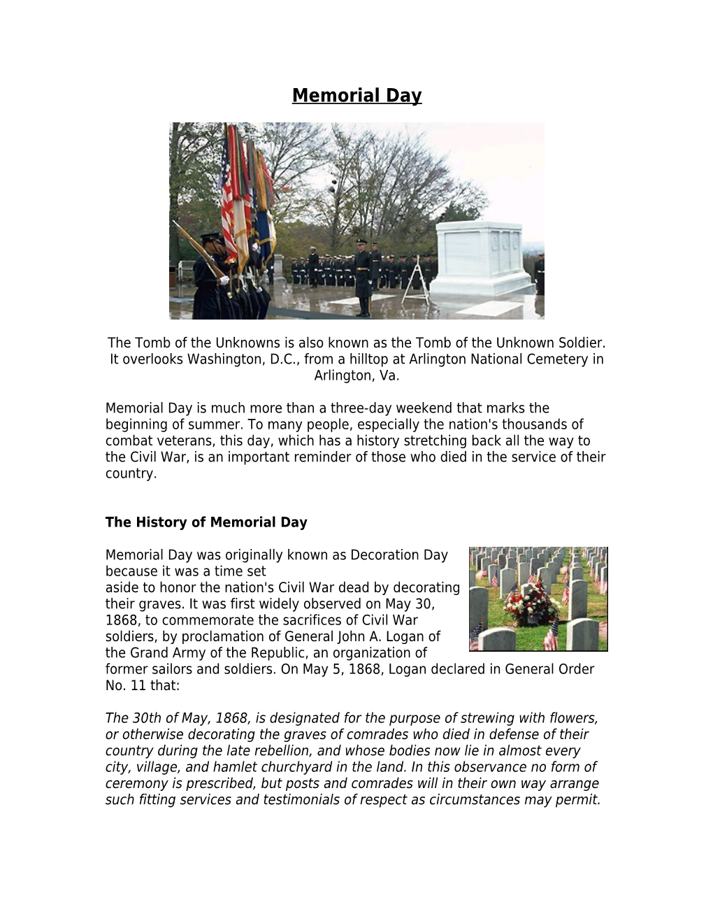 The Tomb of the Unknowns Is Also Known As the Tomb of the Unknown Soldier. It Overlooks