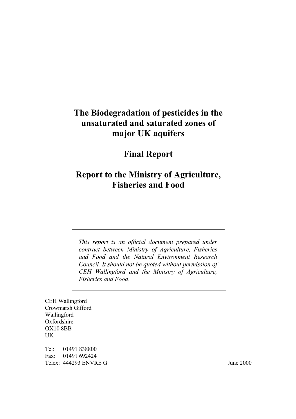 The Biodegradation of Pesticides in the Unsaturated and Saturated Zones Of