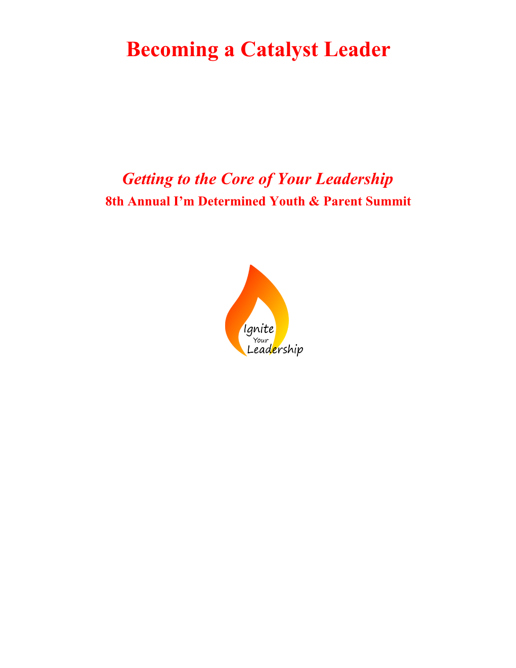 Getting to the Core of Your Leadership