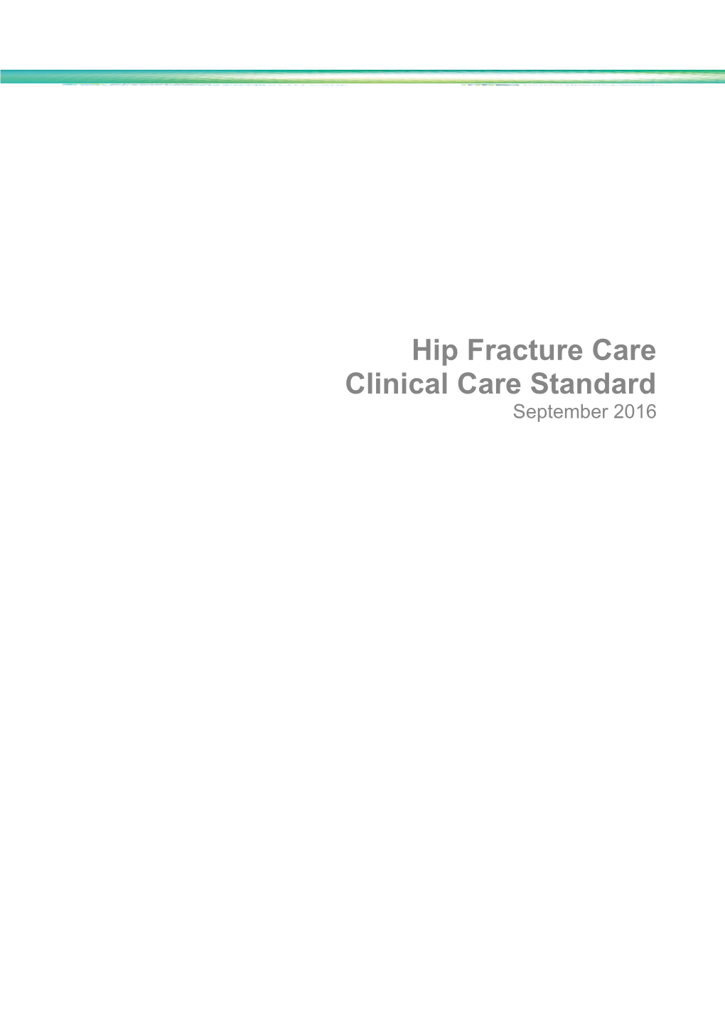 Hip Fracture Care Clinical Care Standard