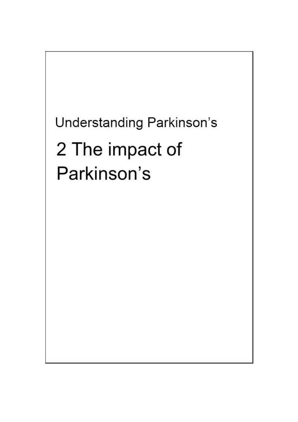 2 the Impact of Parkinson S