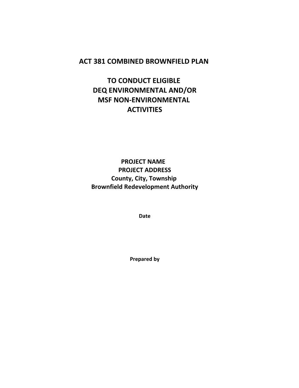 Act 381 Combined Brownfield Plan