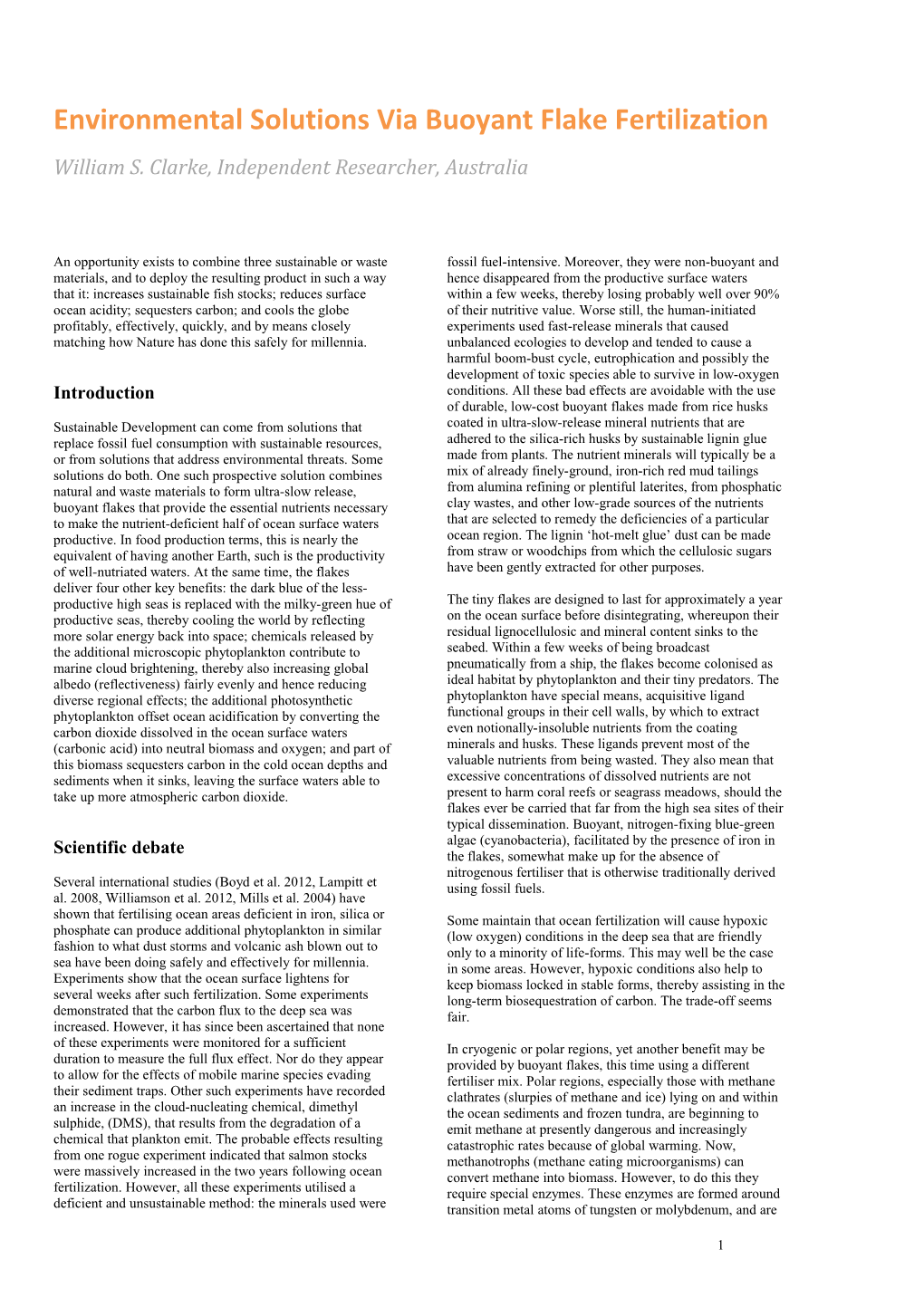 Environmental Solutions Via Buoyant Flake Fertilization