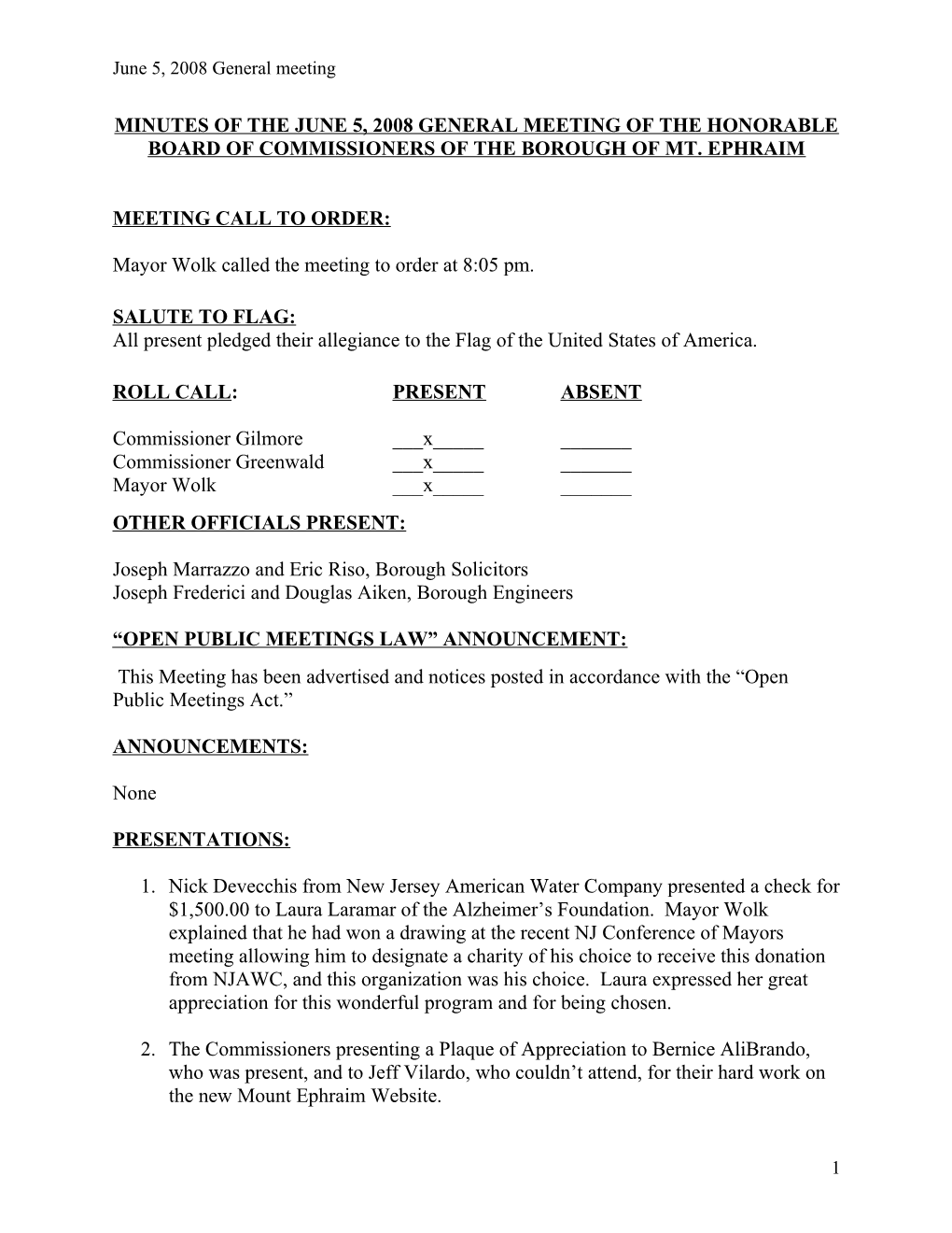 Agenda for the June 5, 2008 General Meeting of the Honorable Board of Commissioners Of