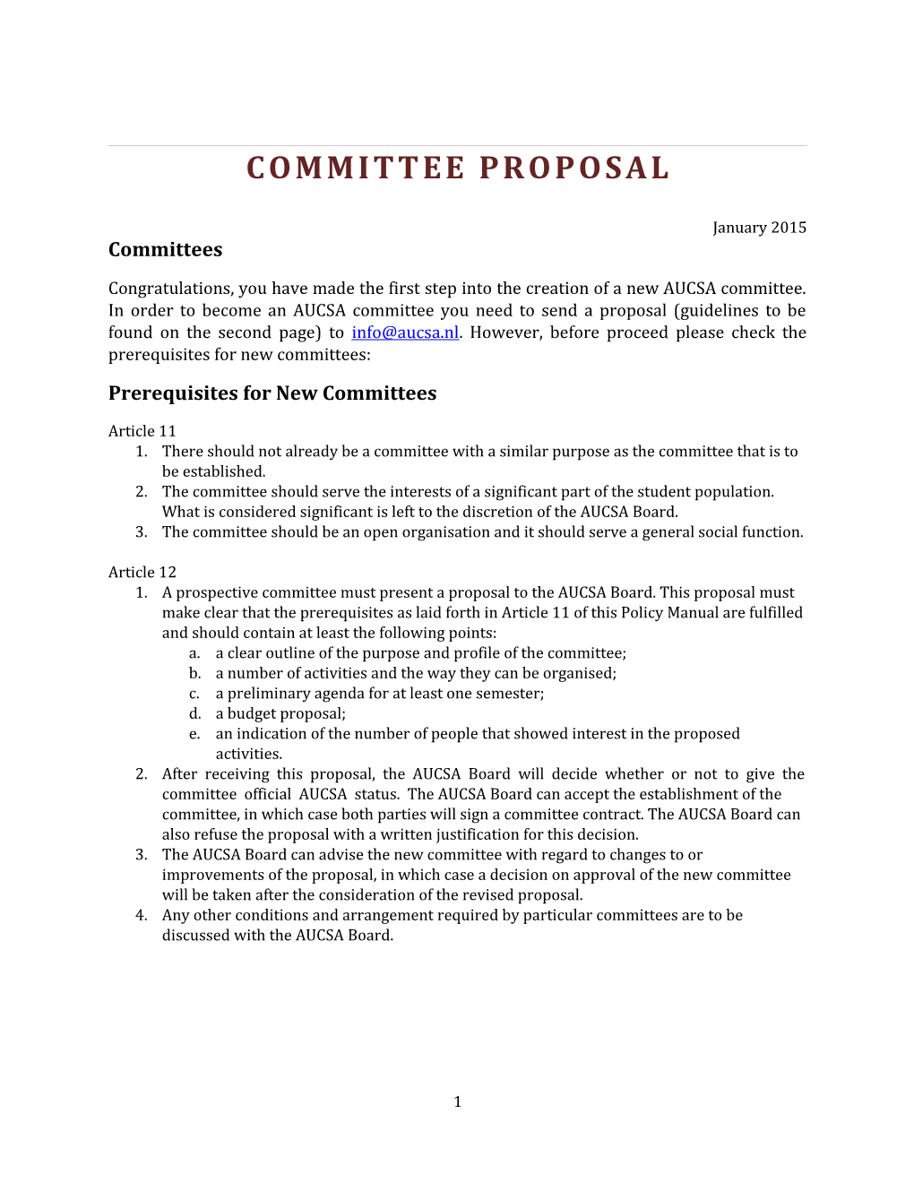 Prerequisites for New Committees