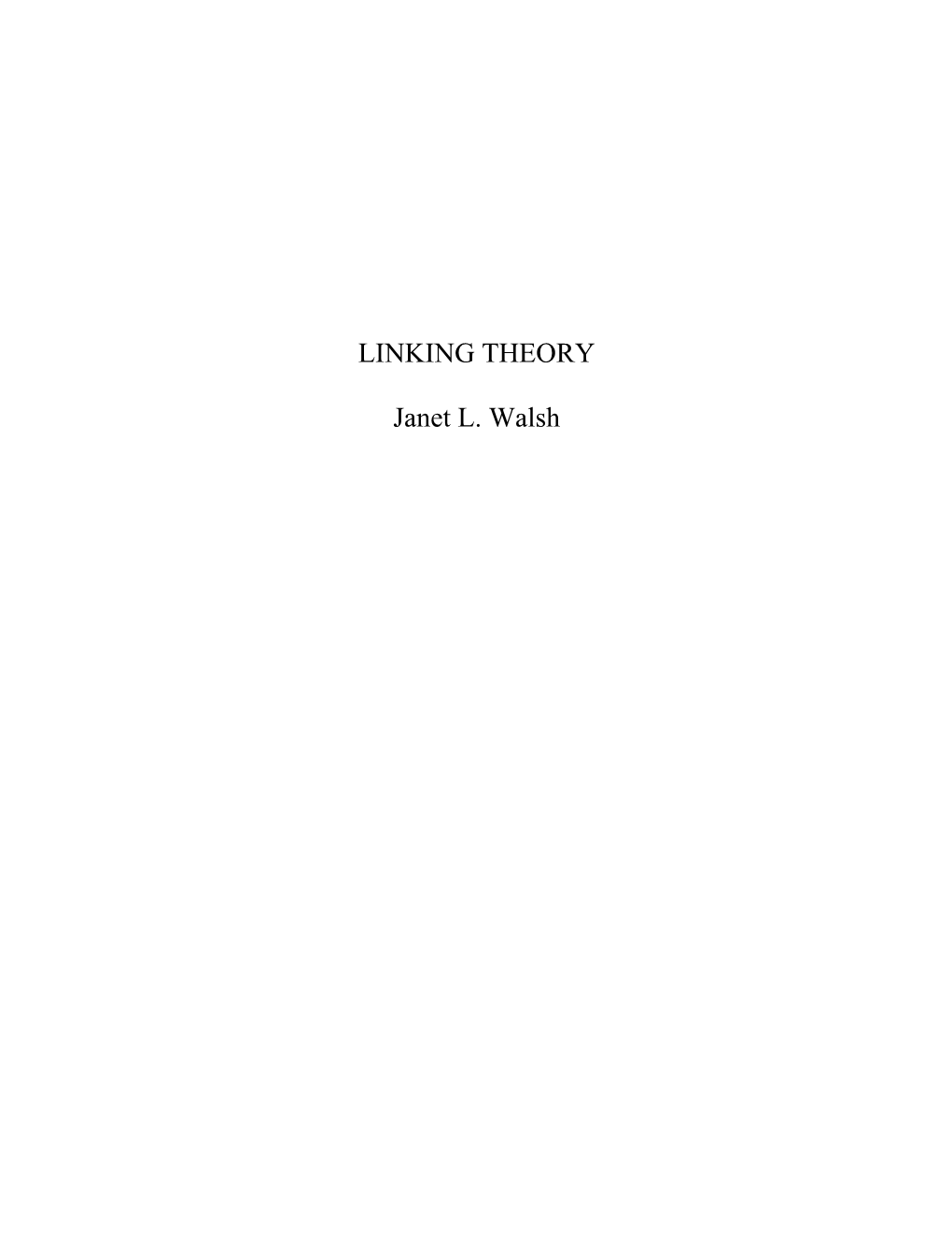 Walsh Linking Theory