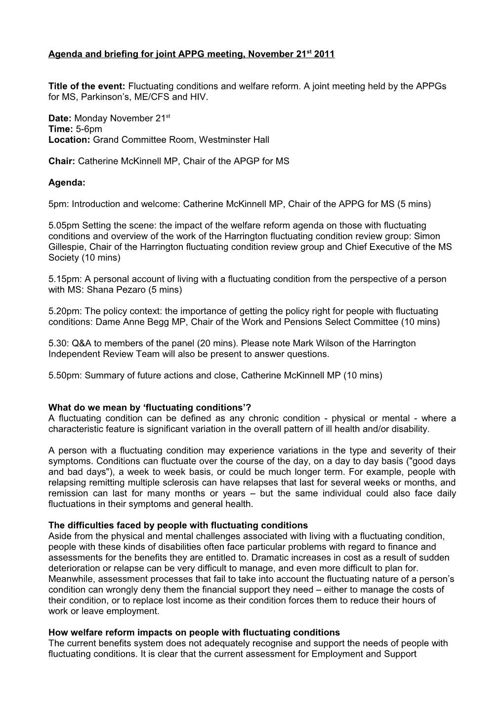 Briefing Notes for the Joint APPG on Fluctuating Conditions 21St November 2011