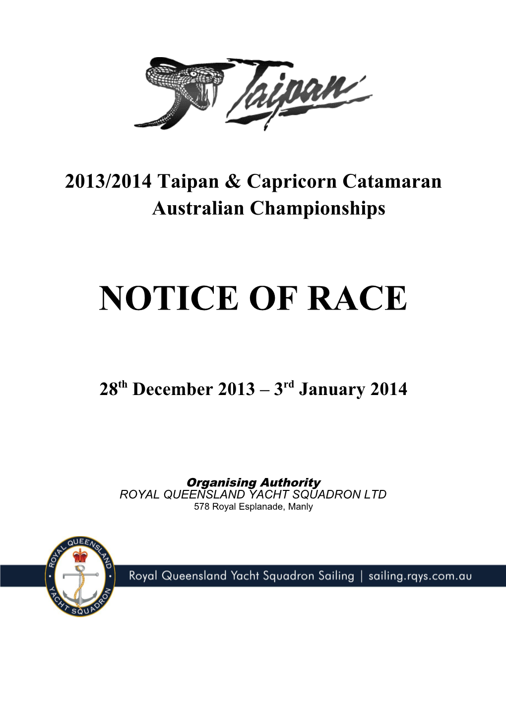 2013/14 Taipan & Capricorn Catamaran Australian Championships Notice of Race