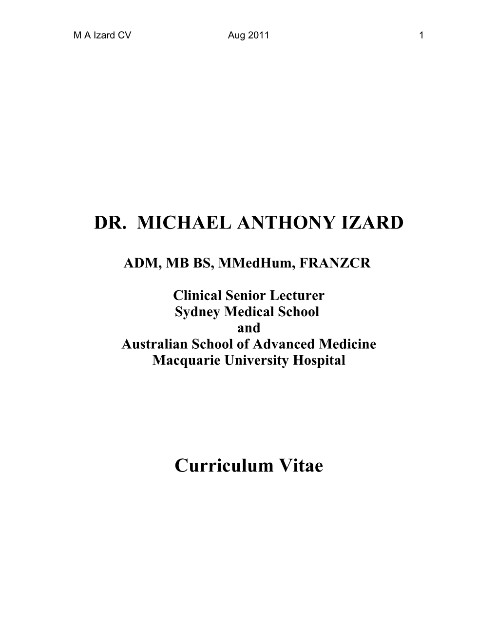 Dr. Michael Anthony Izard