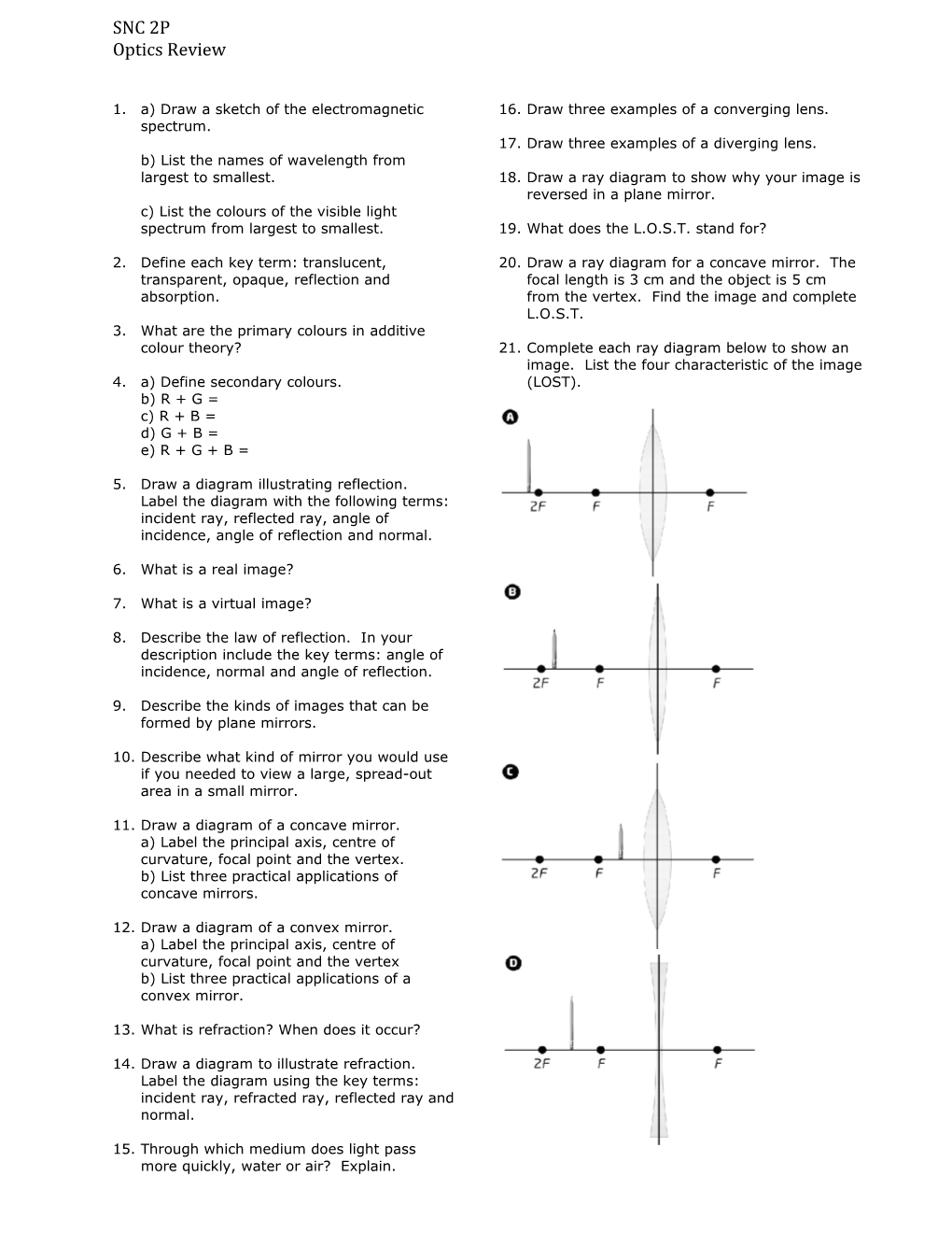 B) List the Names of Wavelength from Largest to Smallest