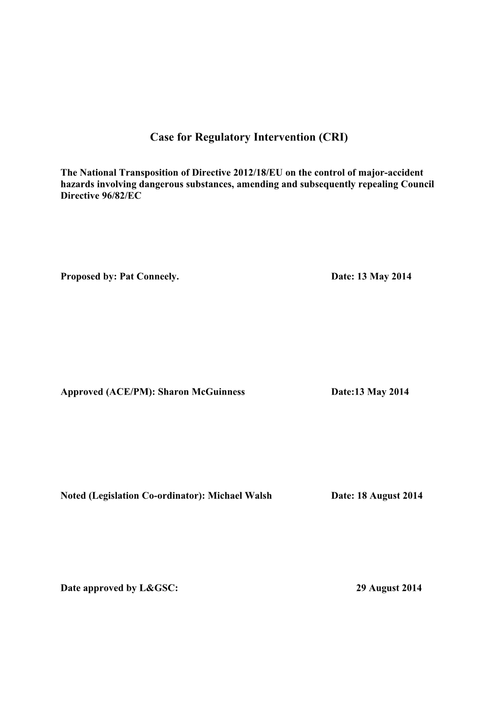 Case for Regulatory Intervention (CRI)