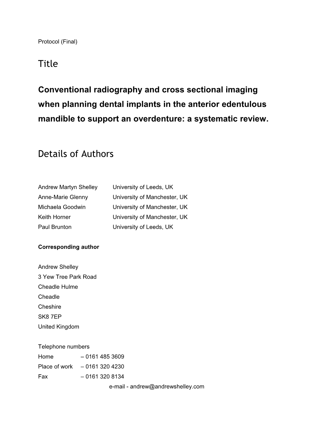 Conventional Radiography and Cross Sectional Imaging When Planning Dental Implants In