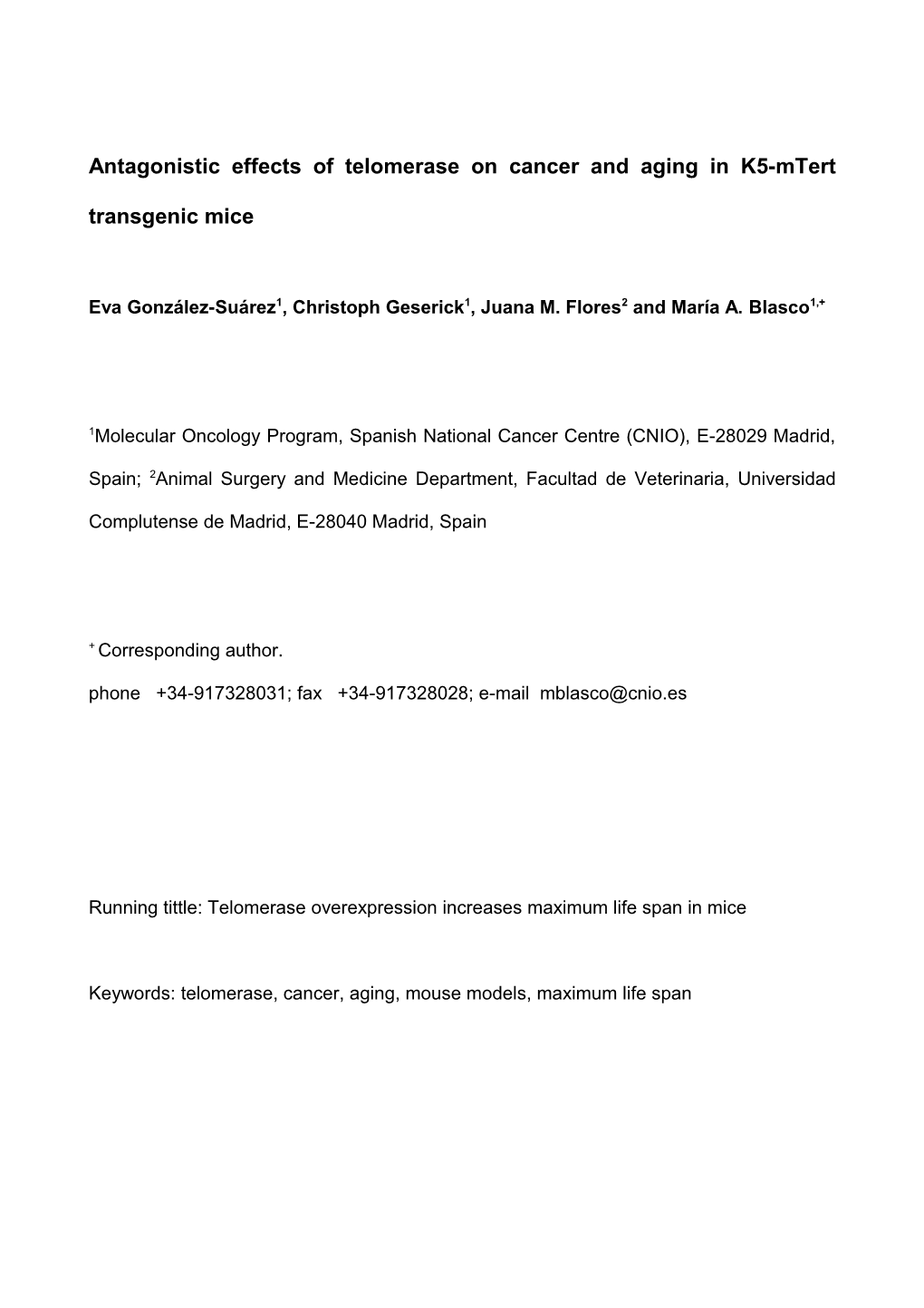 Telomerase Constitutive Expression in K5-Tert Mice Protects Organism Against Degenerative