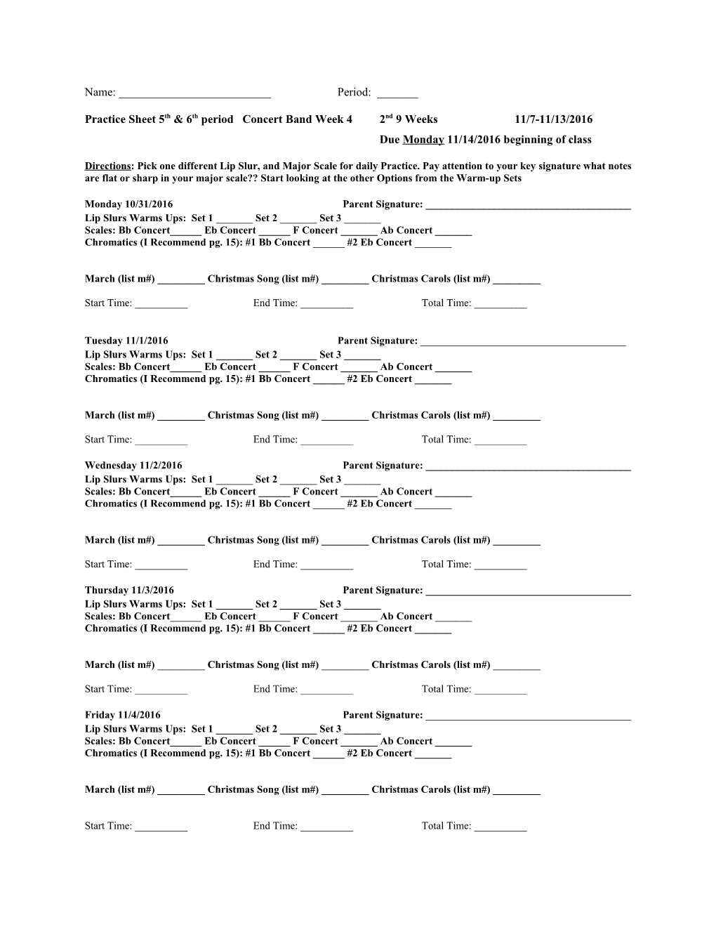 Practice Sheet 5Th & 6Th Period Concert Band Week 42Nd 9 Weeks 11/7-11/13/2016