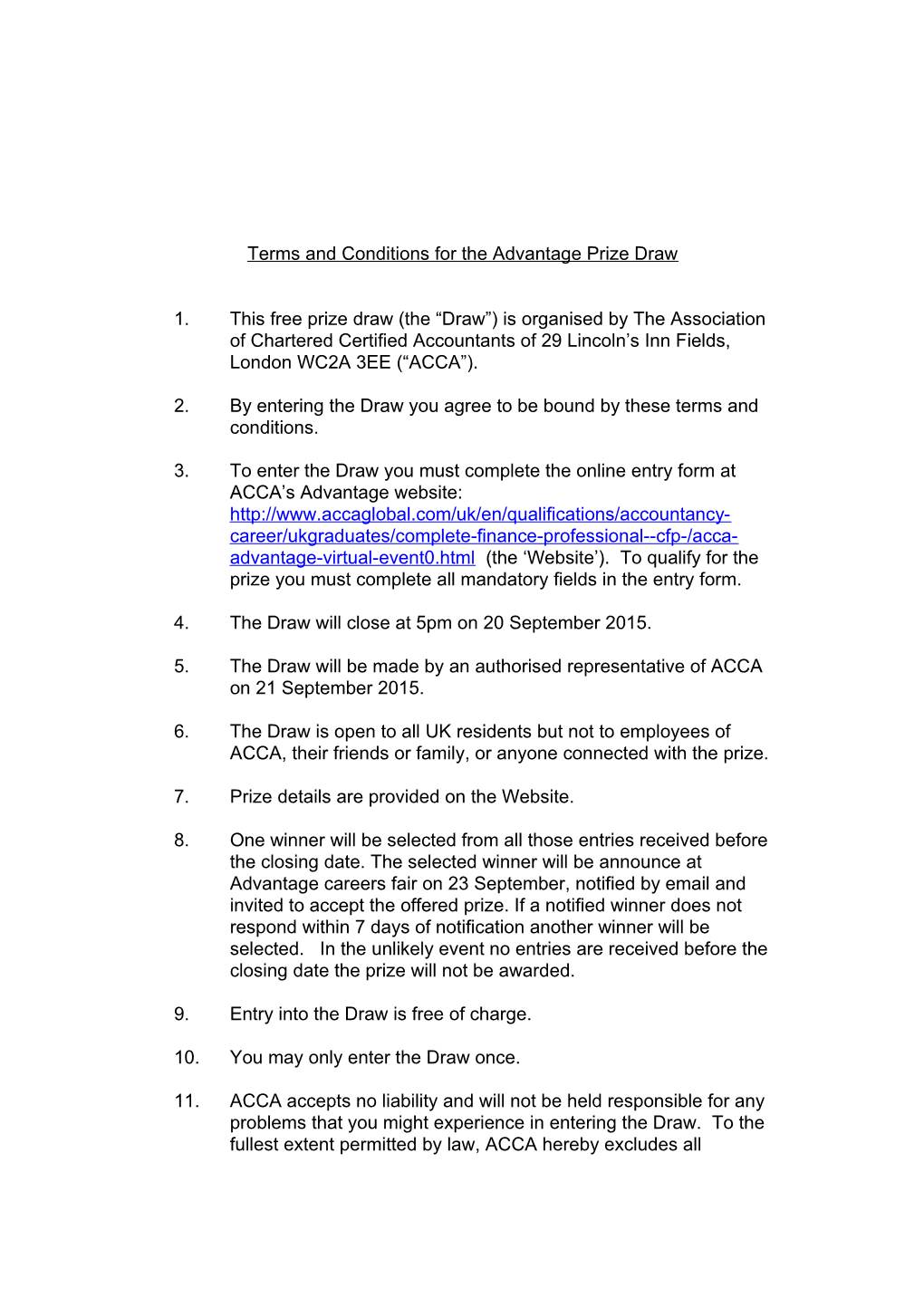 Terms and Conditions for Theadvantageprize Draw