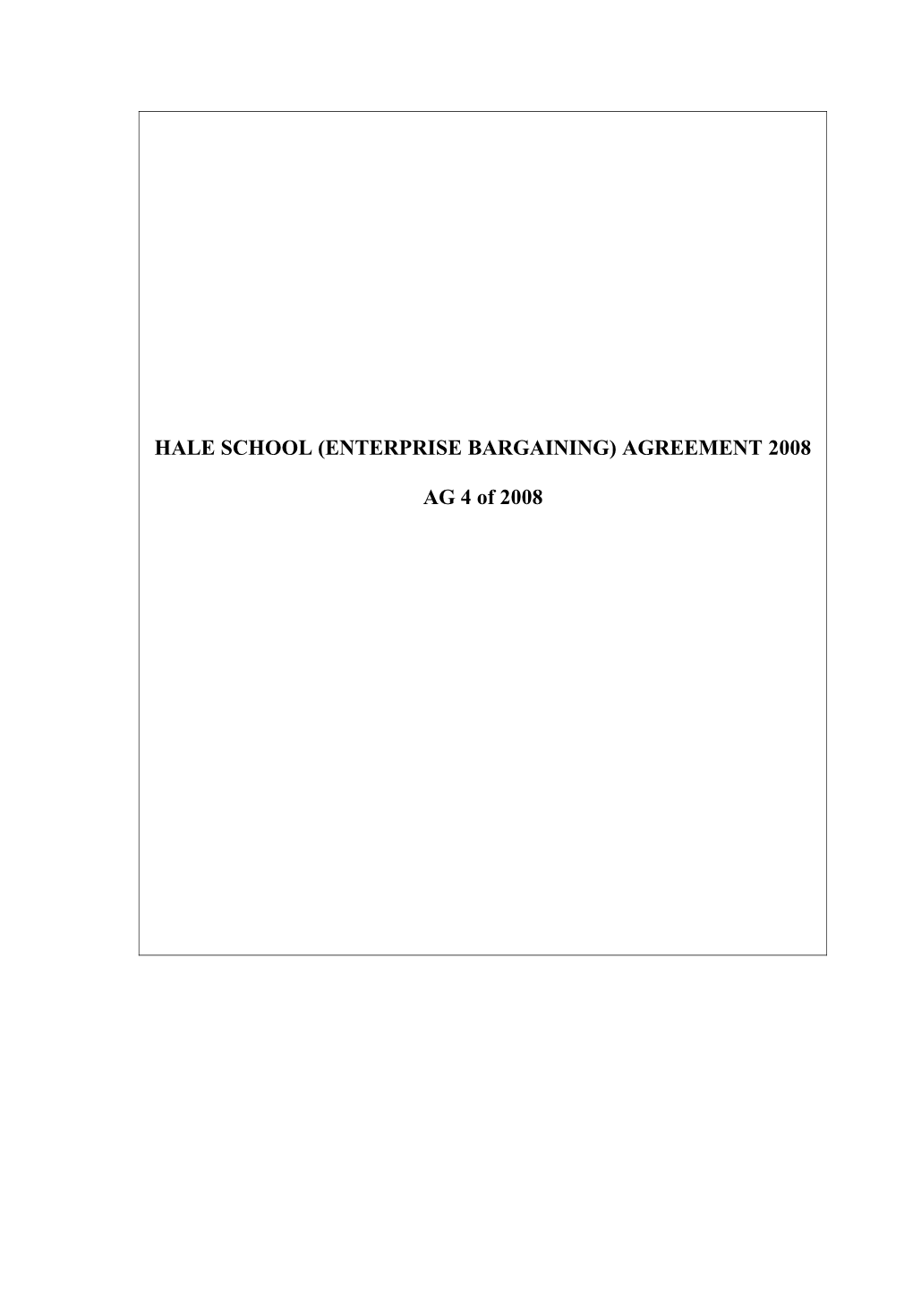 Hale School (Enterprise Bargaining) Agreement 2008 Mnc 200800223 HAL013