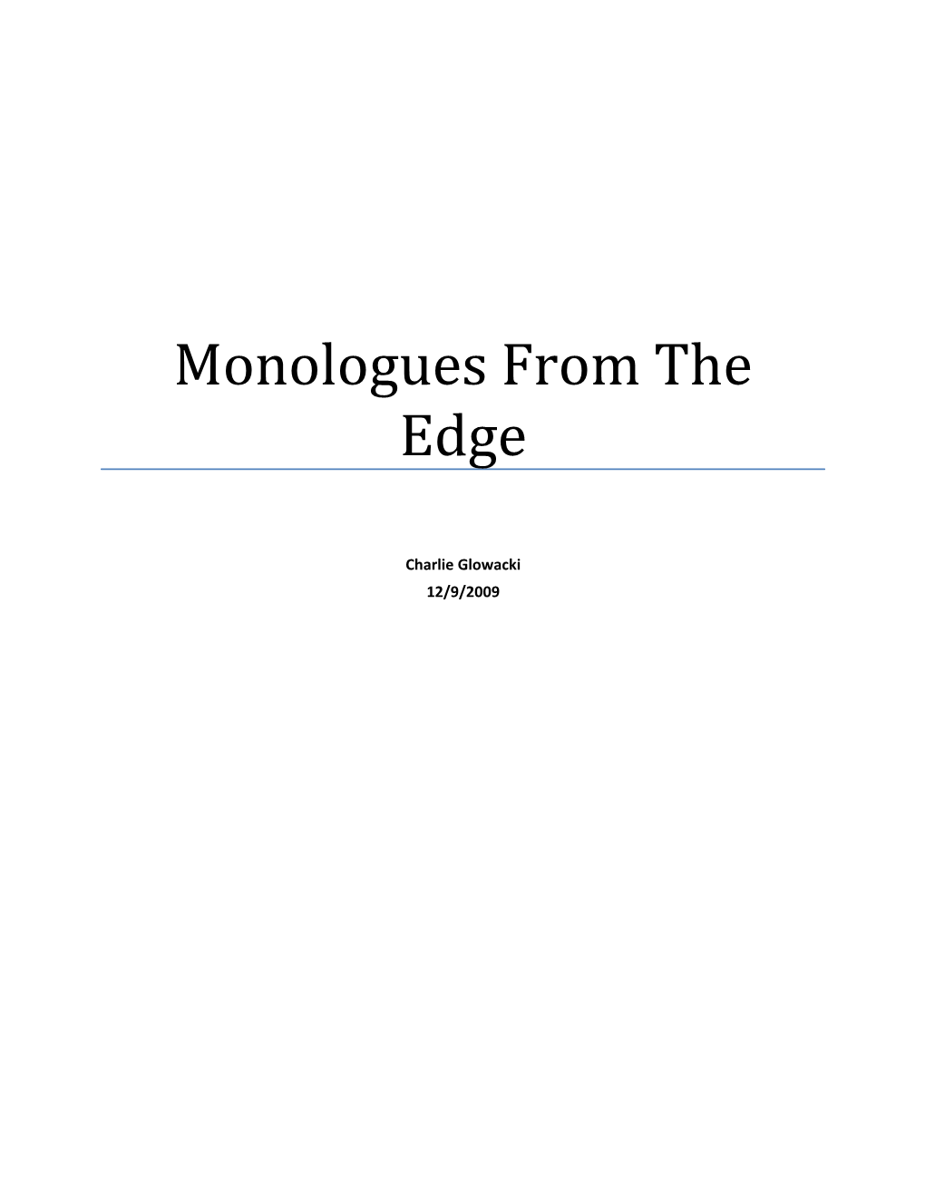 Monologues from the Edge