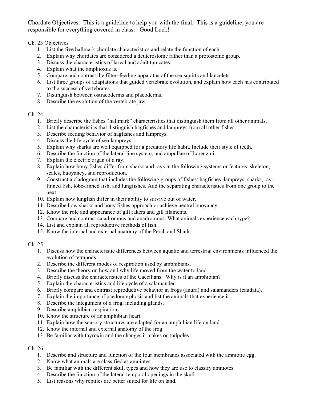 1. List the Five Hallmark Chordate Characteristics and Relate the Function of Each