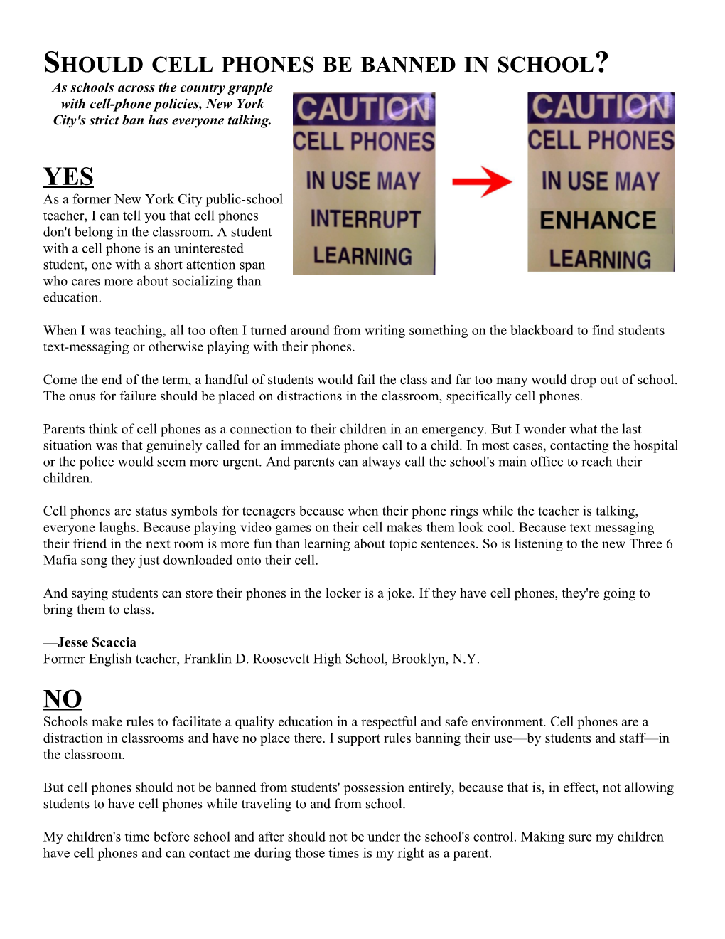 Should Cell Phones Be Banned in School?