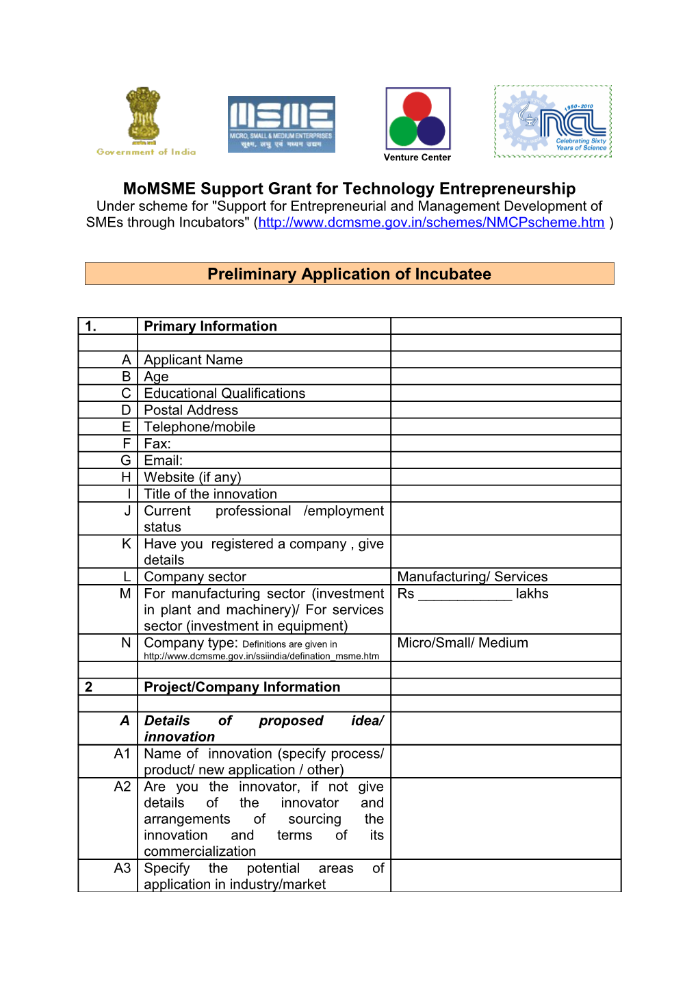 Preliminary Application of Incubatee s1