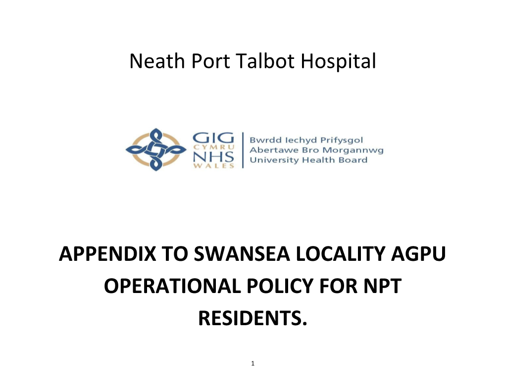 Appendix to Swansea Locality Agpu Operational Policy for Npt Residents