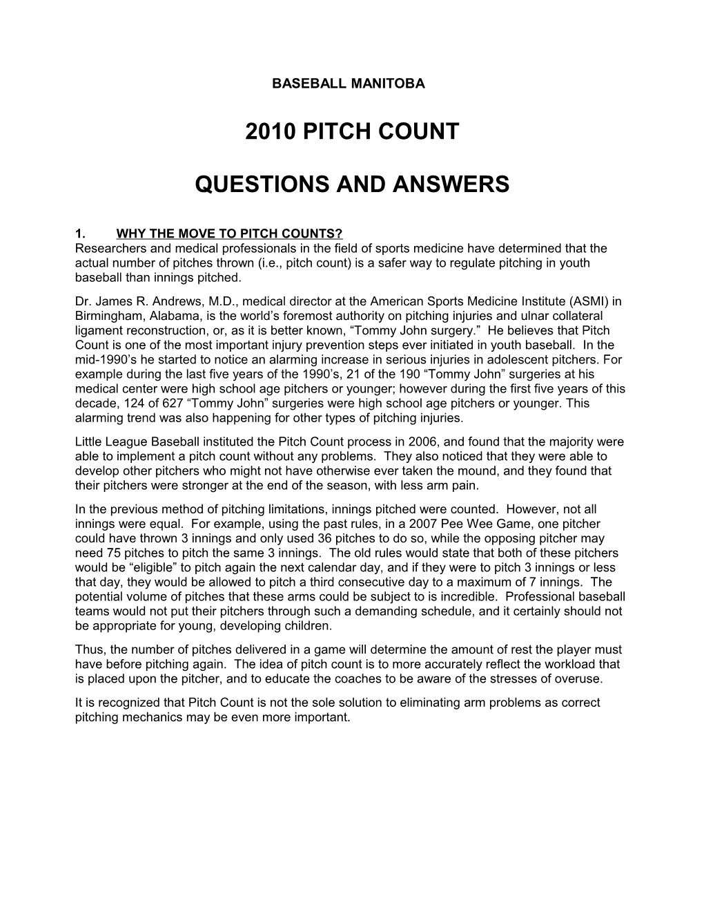 1. Why the Move to Pitch Counts?