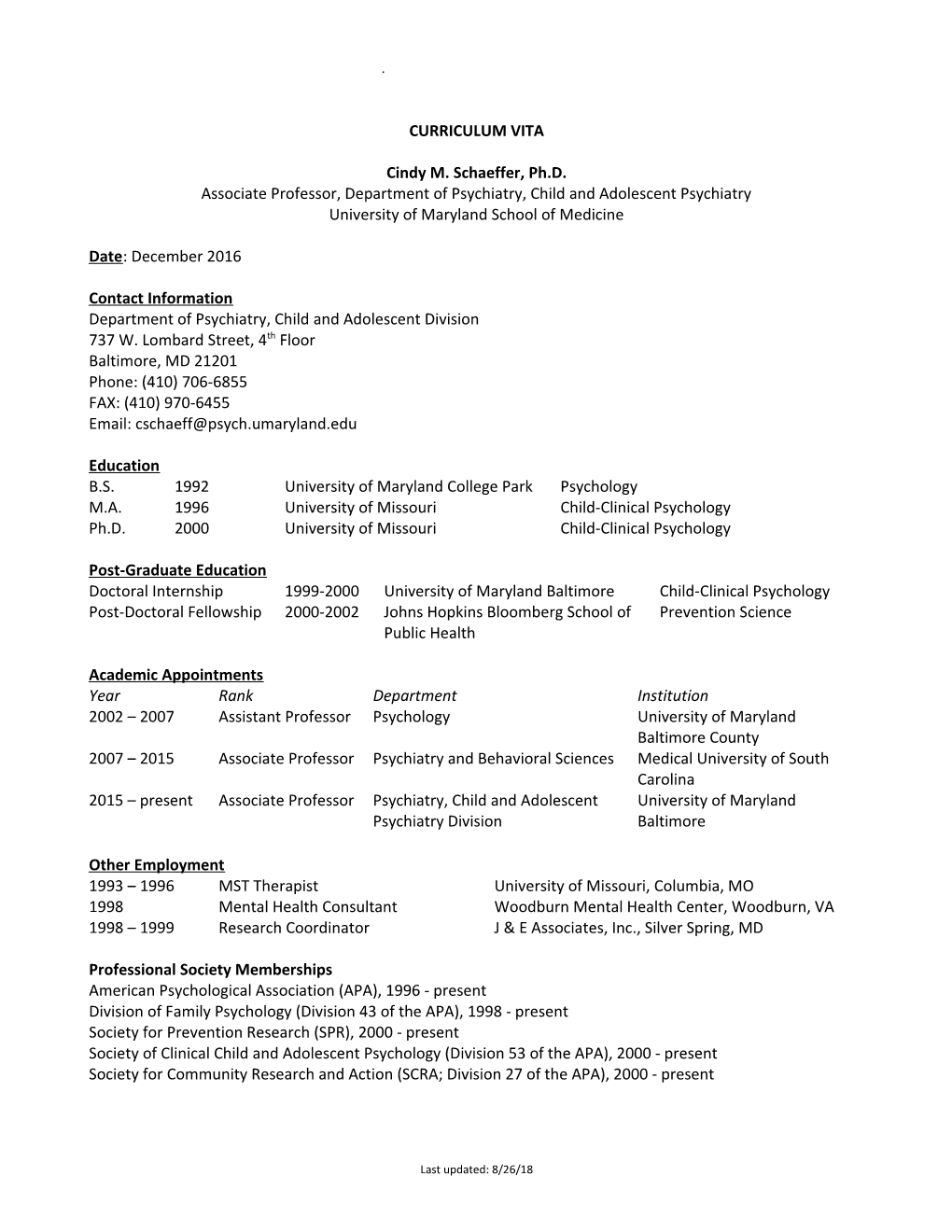 An Up-To-Date Curriculum Vitae Utilizing the College of Medicine Standard Format