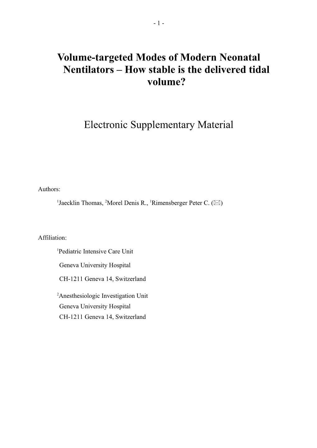 Bench Study Comparing Volume-Targeted Pressure Controle of Mondern Neonatal Ventilators