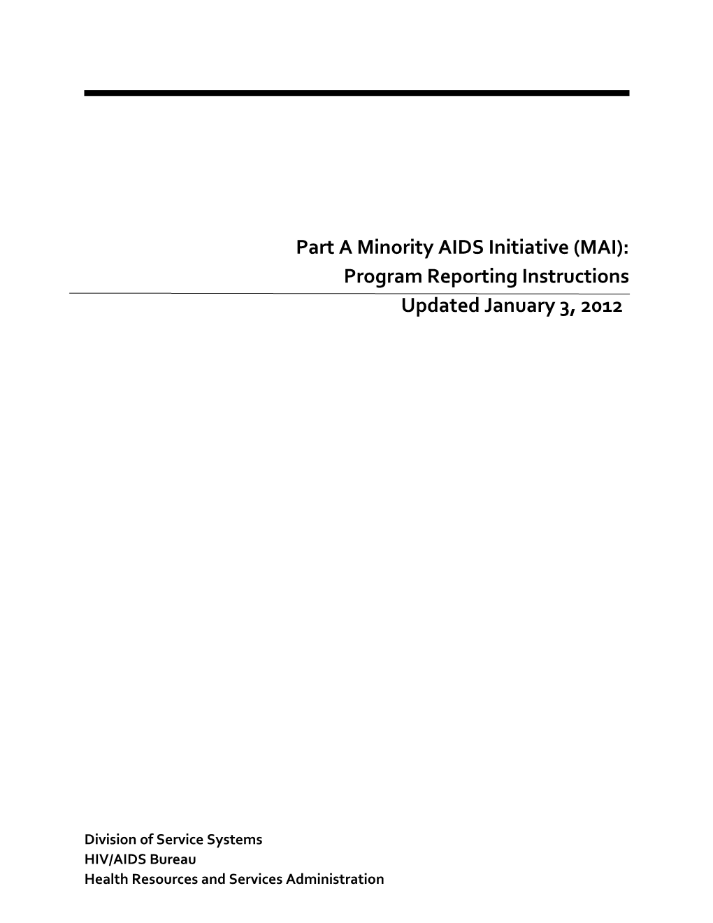 Part a Minority AIDS Initiative (MAI)