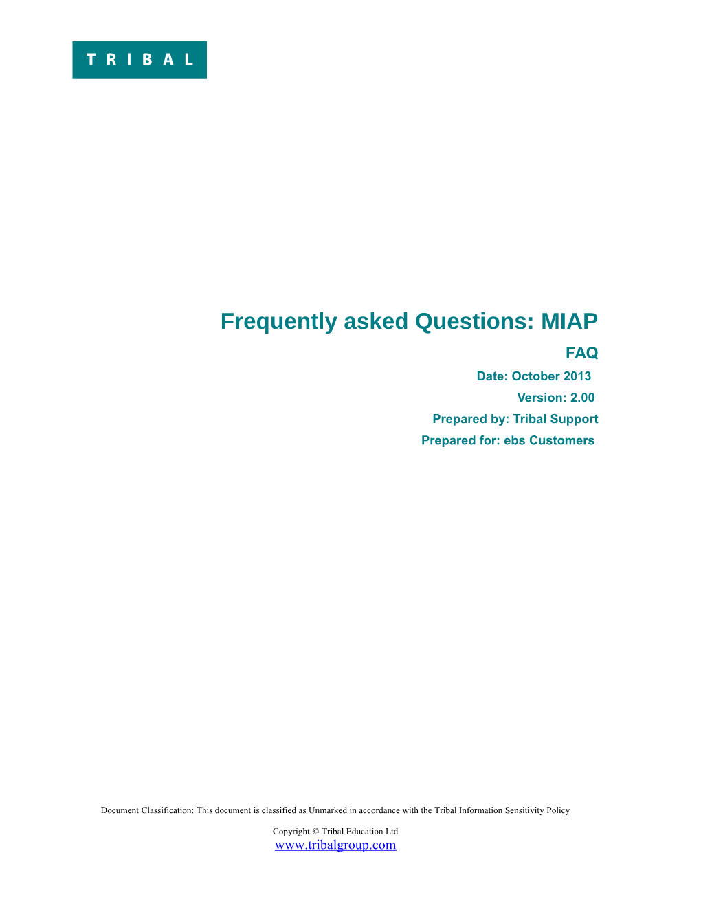 Frequently Asked Questions: MIAP