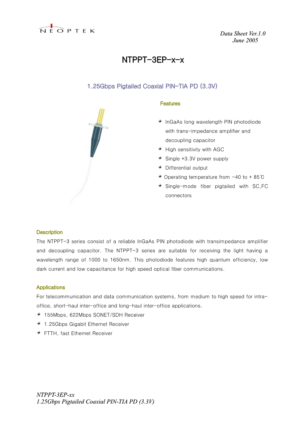 1.25Gbps Pigtailed Coaxial PIN-TIA PD (3.3V)