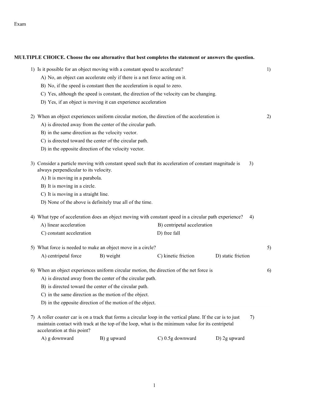 1) Is It Possible for an Object Moving with a Constant Speed to Accelerate? 1)