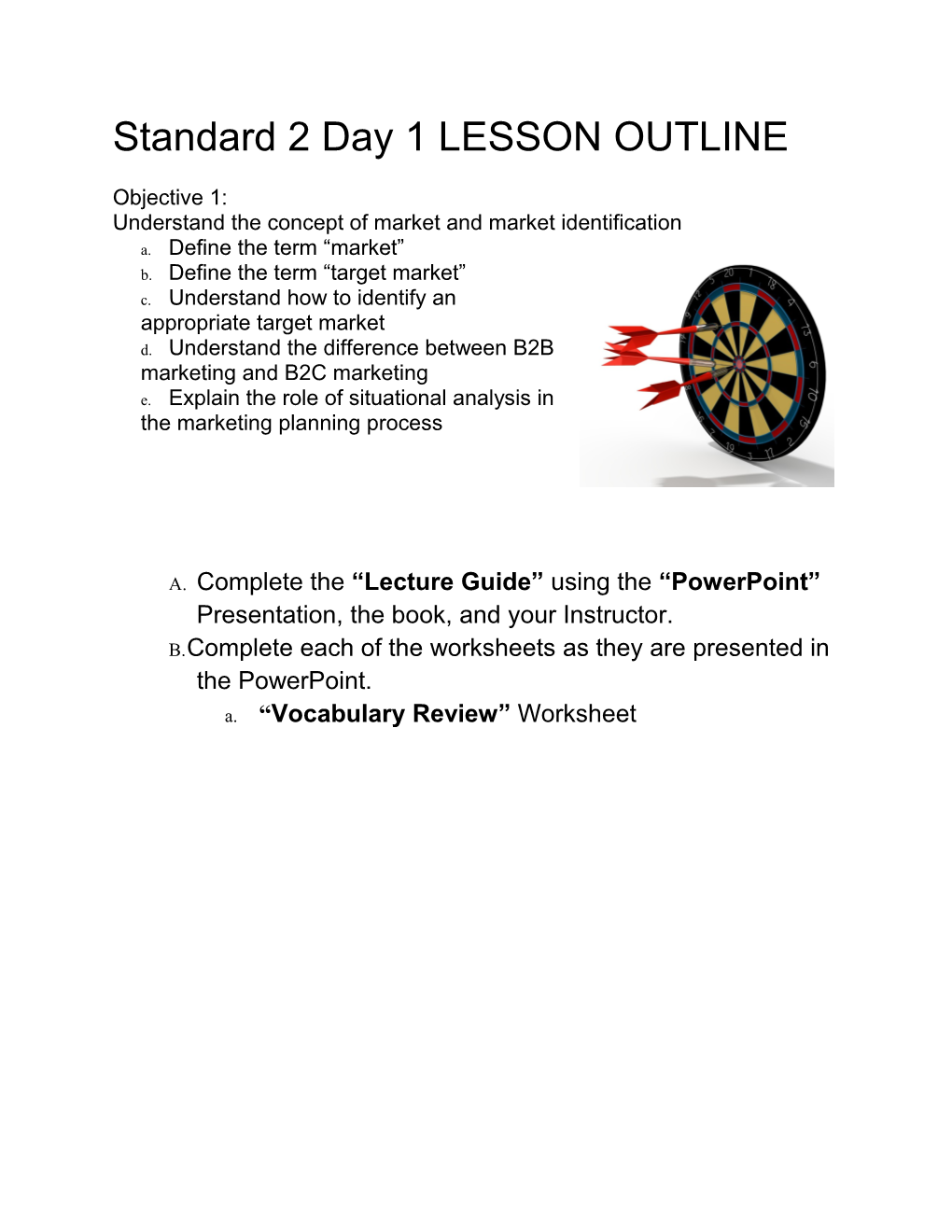 Standard 2 Day 1 LESSON OUTLINE