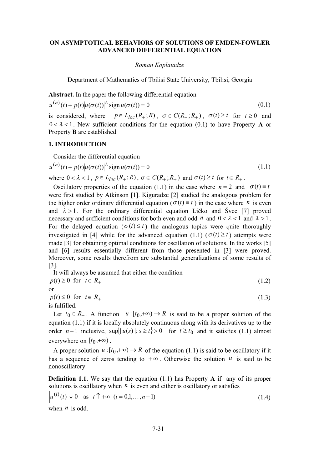 On Asymptotical Behaviors of Solutions of Emden-Fowler Advanced Differential Equation