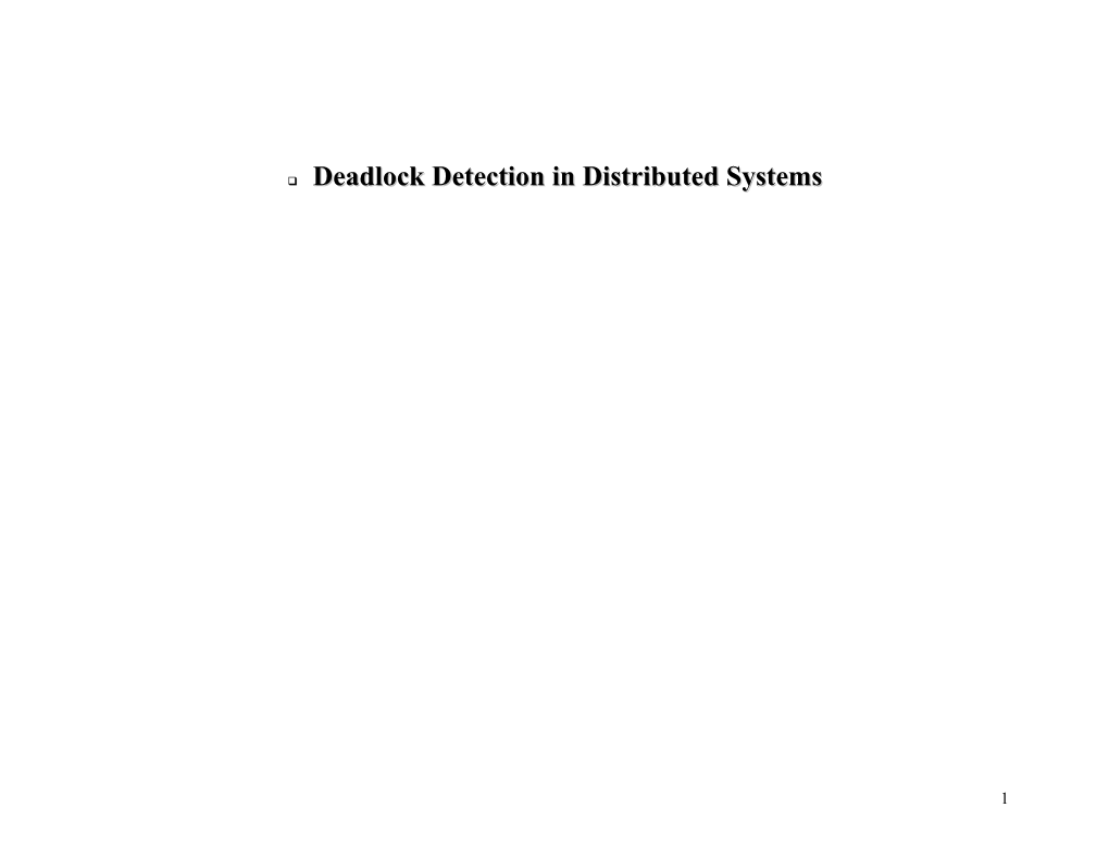 Deadlock Detection in Distributed Systems