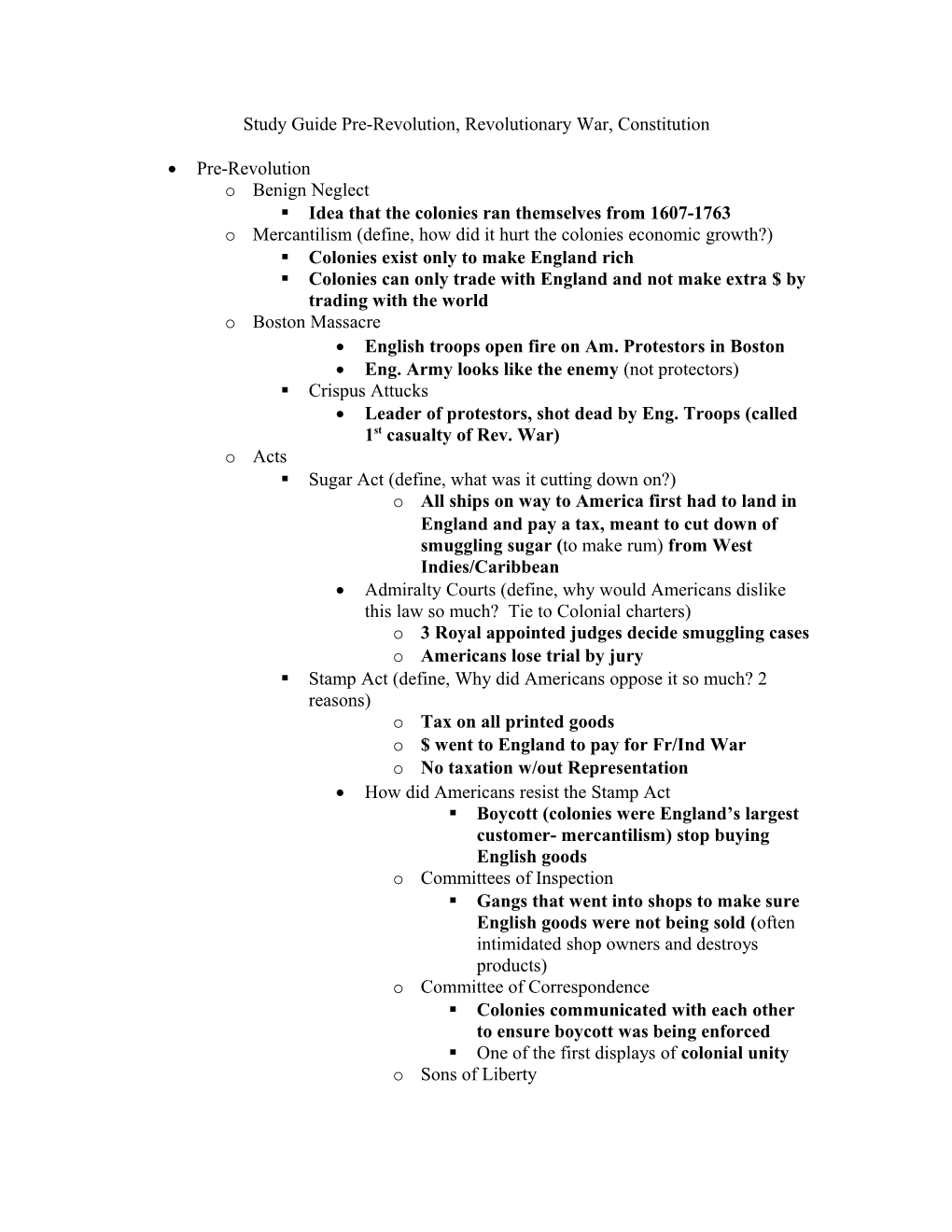 Study Guide Pre-Revolution, Revolutionary War, Constitution