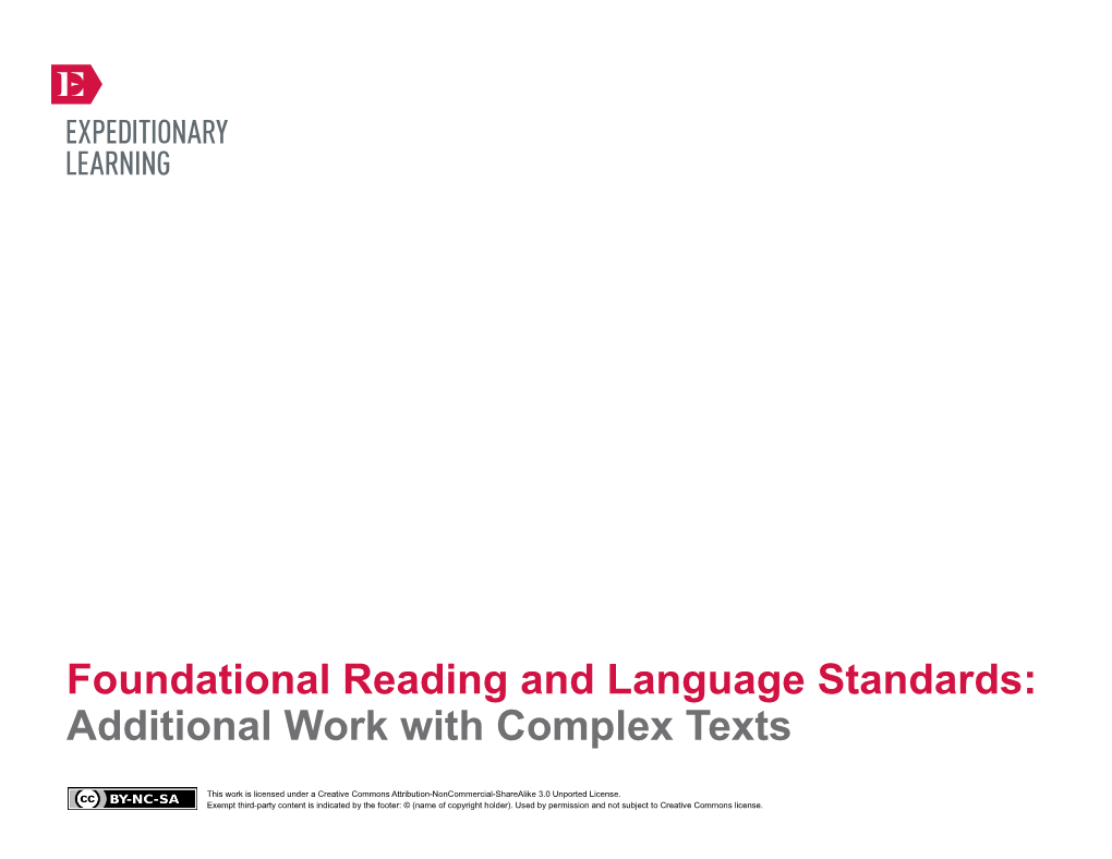 The Common Core State Standards Call for a Consistent Emphasis on Increasingly Complex