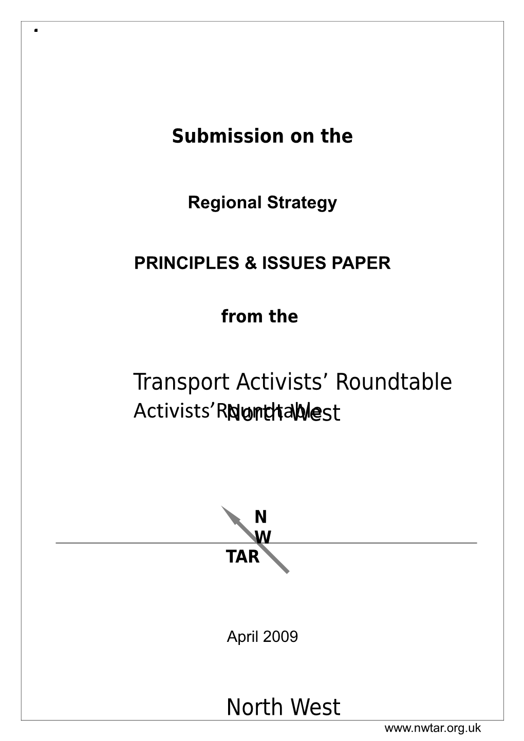 NW TAR Response to RSS Principles & Issues Consultation