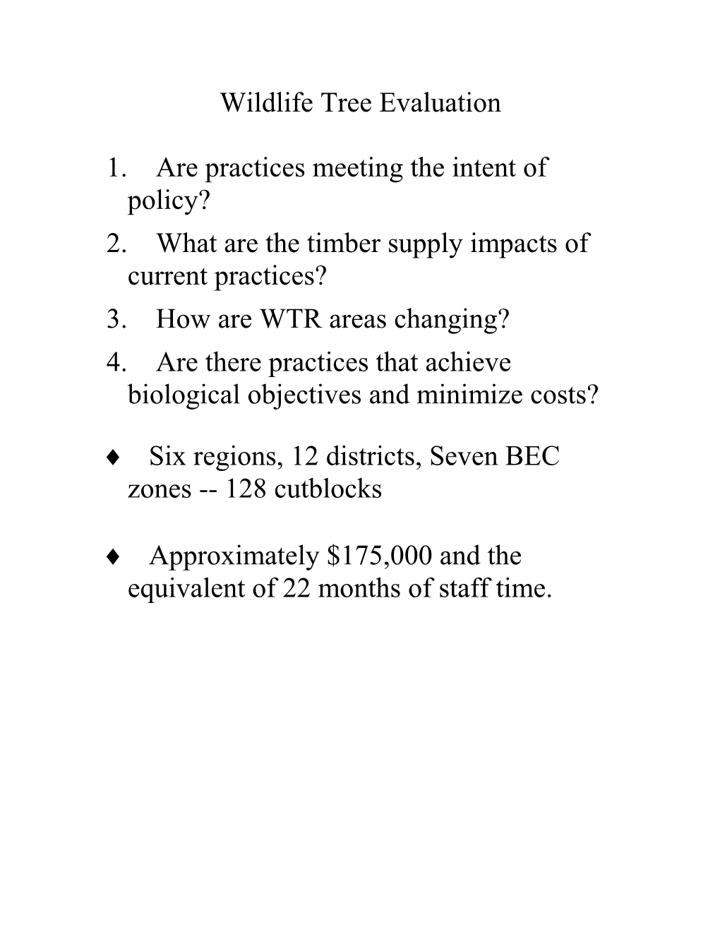 1. Are Practices Meeting the Intent of Policy?