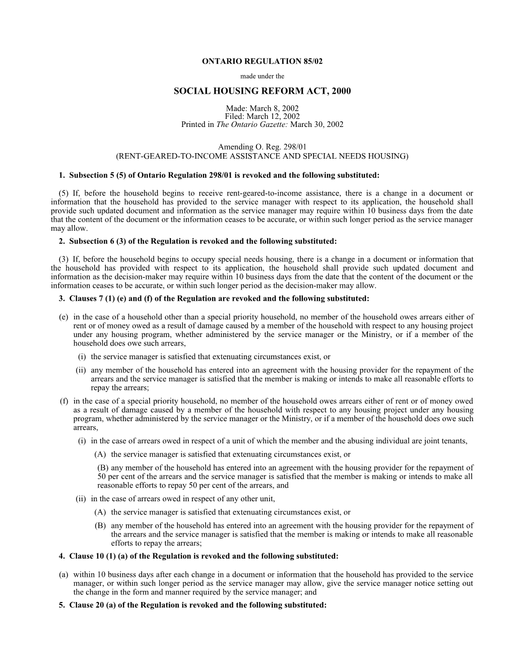 SOCIAL HOUSING REFORM ACT, 2000 - O. Reg. 85/02