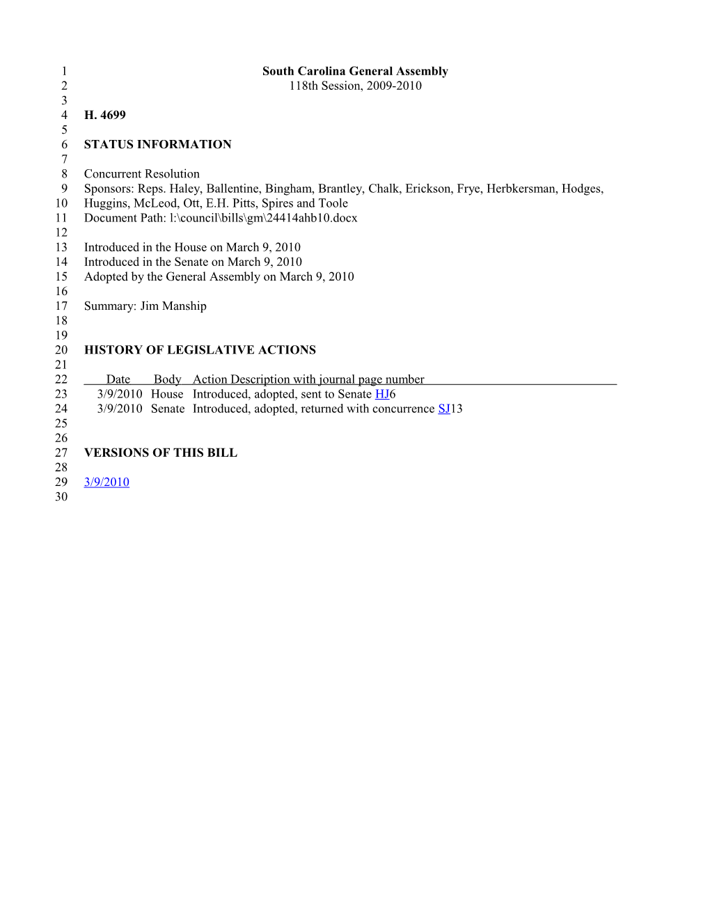 2009-2010 Bill 4699: Jim Manship - South Carolina Legislature Online