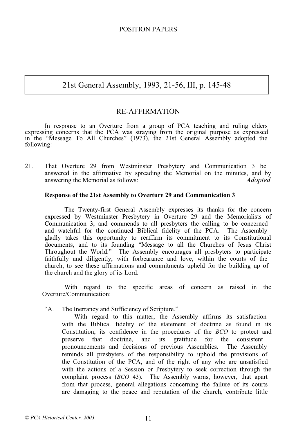 Response of the 21St Assembly to Overture 29 and Communication 3