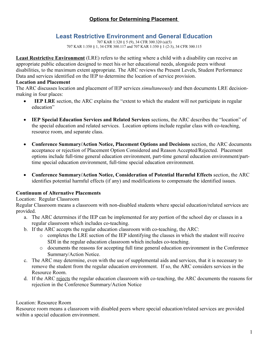 Options for Determining Placement