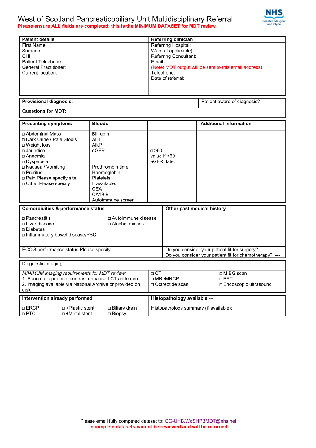 Please Ensure ALL Fields Are Completed: This Is the MINIMUM DATASET for MDT Review