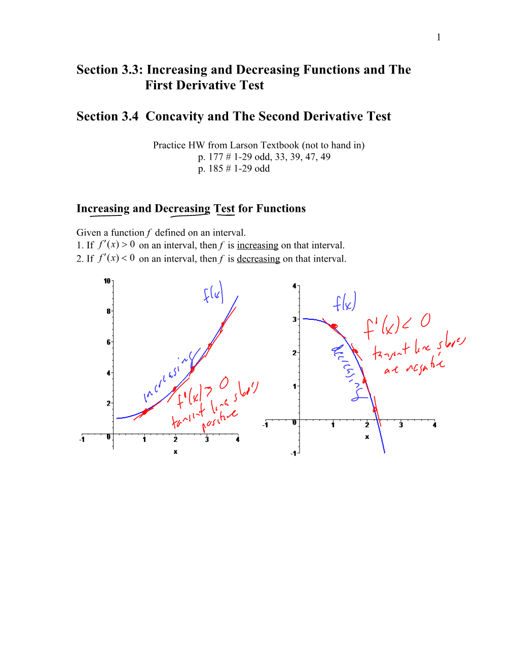 Section 3.3: Increasing and Decreasing Functions and The